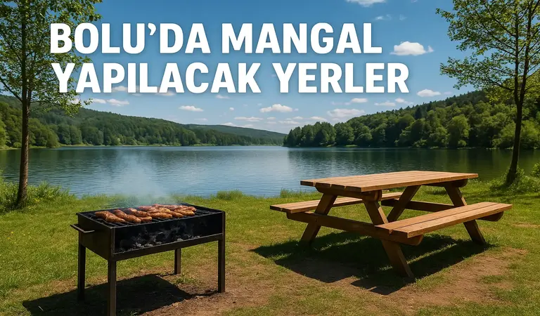 Bolu da Mangal Yapılacak Yerler