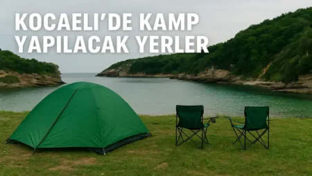 Kocaeli de Kamp Yapılacak En İyi Yerler