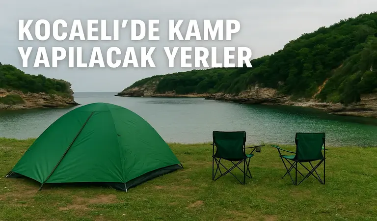 Kocaeli de Kamp Yapılacak En İyi Yerler